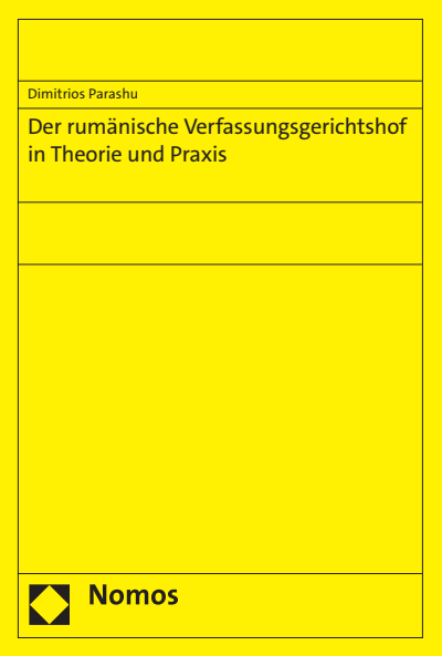 Cover of book: Der rumänische Verfassungsgerichtshof in Theorie und Praxis