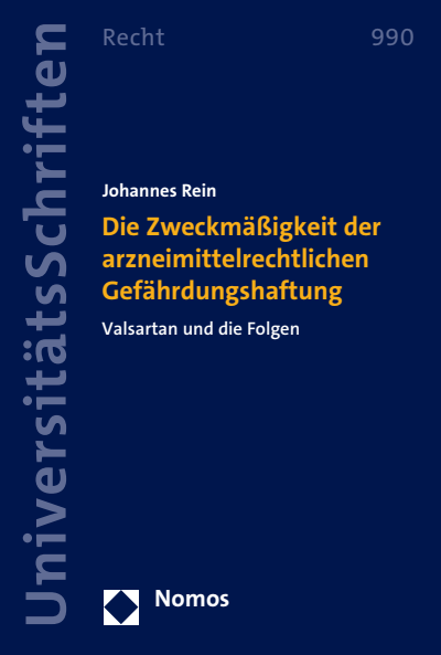 Cover of book: Die Zweckmäßigkeit der arzneimittelrechtlichen Gefährdungshaftung