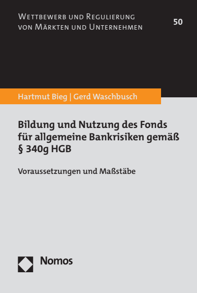 Cover of book: Bildung und Nutzung des Fonds für allgemeine Bankrisiken gemäß § 340g HGB