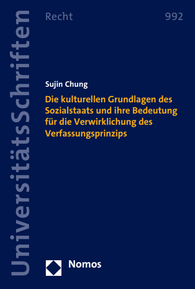 Cover des Buchs: Die kulturellen Grundlagen des Sozialstaats und ihre Bedeutung für die Verwirklichung des Verfassungsprinzips