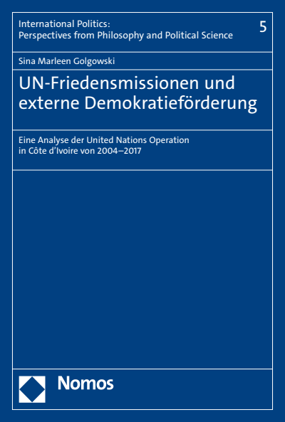 Cover of book: UN-Friedensmissionen und externe Demokratieförderung