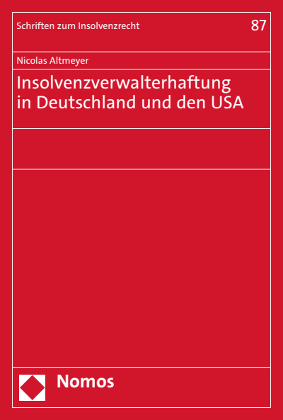 Cover des Buchs: Insolvenzverwalterhaftung in Deutschland und den USA