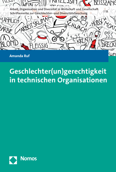 Cover des Buchs: Geschlechter(un)gerechtigkeit in technischen Organisationen