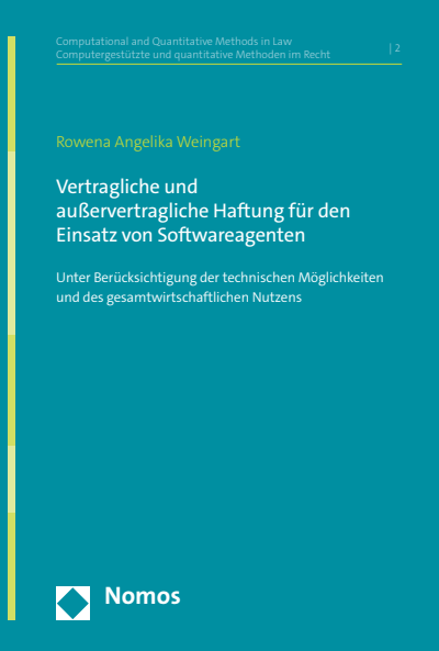 Cover des Buchs: Vertragliche und außervertragliche Haftung für den Einsatz von Softwareagenten