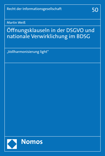 Cover of book: Öffnungsklauseln in der DSGVO und nationale Verwirklichung im BDSG