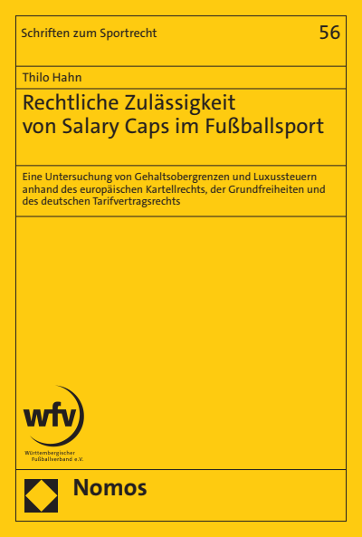 Cover of book: Rechtliche Zulässigkeit von Salary Caps im Fußballsport