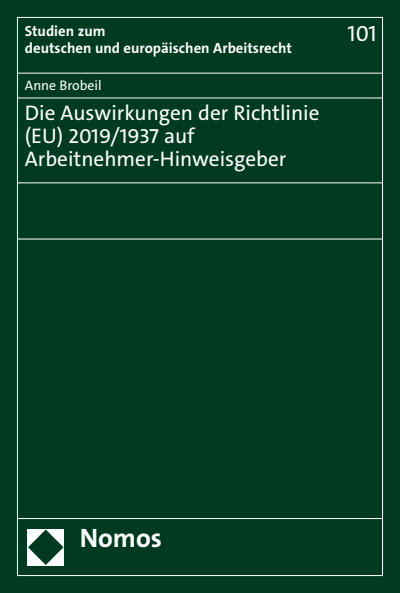Cover des Buchs: Die Auswirkungen der Richtlinie (EU) 2019/1937 auf Arbeitnehmer-Hinweisgeber