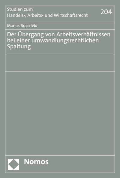 Cover des Buchs: Der Übergang von Arbeitsverhältnissen bei einer umwandlungsrechtlichen Spaltung