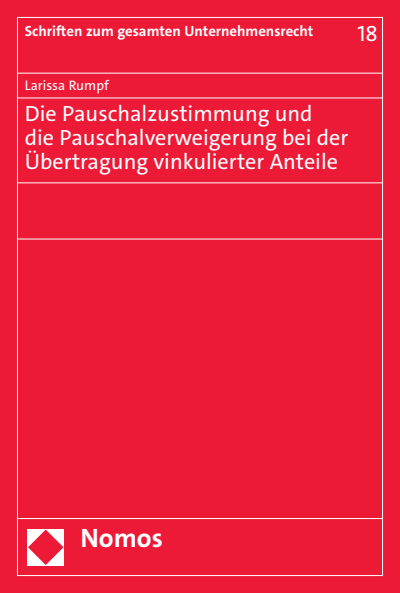 Cover of book: Die Pauschalzustimmung und die Pauschalverweigerung bei der Übertragung vinkulierter Anteile