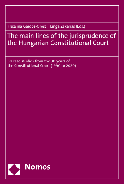 Cover des Buchs: The main lines of the jurisprudence of the Hungarian Constitutional Court