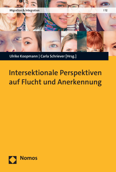 Cover of book: Intersektionale Perspektiven auf Flucht und Anerkennung