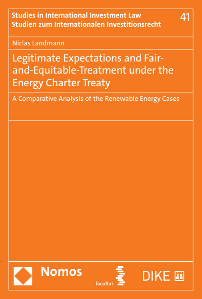 Cover des Buchs: Legitimate Expectations and Fair-and-Equitable-Treatment under the Energy Charter Treaty