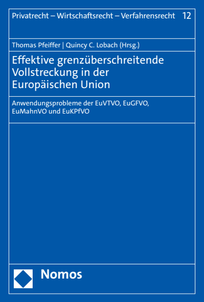 Cover des Buchs: Effektive grenzüberschreitende Vollstreckung in der Europäischen Union