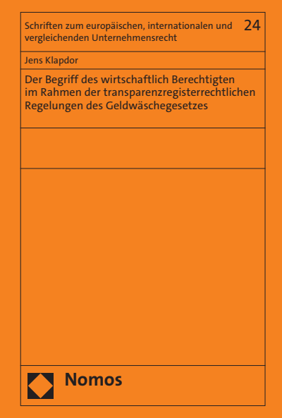 Cover des Buchs: Der Begriff des wirtschaftlich Berechtigten im Rahmen der transparenzregisterrechtlichen Regelungen des Geldwäschegesetzes