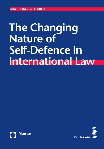 Cover of book: The Changing Nature of Self-Defence in International Law