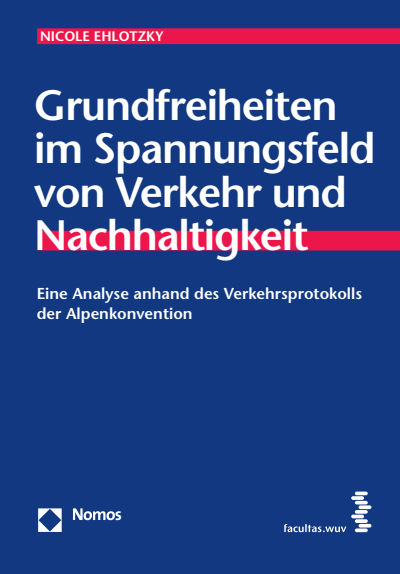 Cover of book: Grundfreiheiten im Spannungsfeld von Verkehr und Nachhaltigkeit