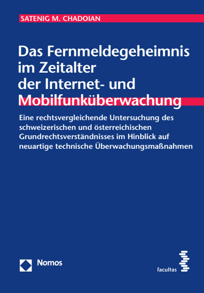 Cover of book: Das Fernmeldegeheimnis im Zeitalter der Internet- und Mobilfunküberwachung
