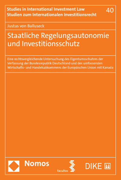 Cover des Buchs: Staatliche Regelungsautonomie und Investitionsschutz