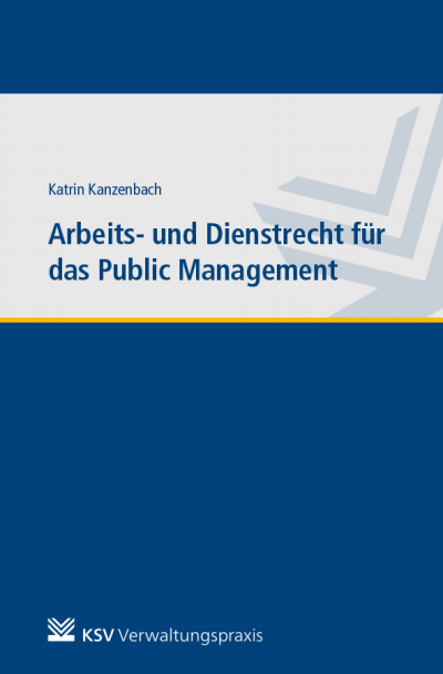 Cover des Buchs: Arbeits- und Dienstrecht für das Public Management