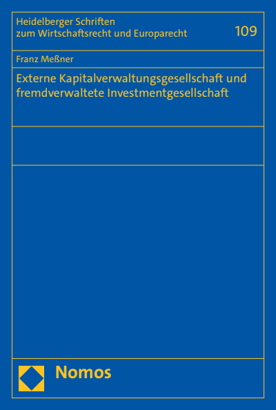 Cover des Buchs: Externe Kapitalverwaltungsgesellschaft und fremdverwaltete Investmentgesellschaft