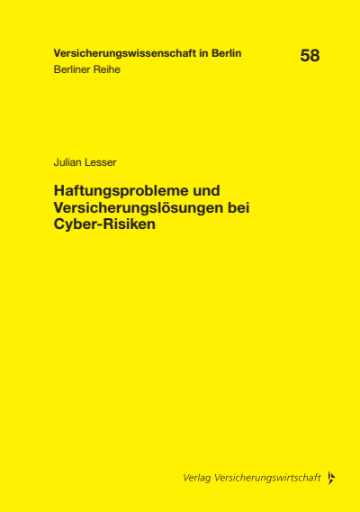 Cover of book: Haftungsprobleme und Versicherungslösungen bei Cyber-Risiken