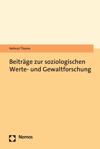 Cover of book: Beiträge zur soziologischen Werte- und Gewaltforschung
