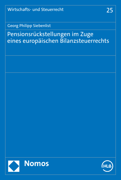 Cover des Buchs: Pensionsrückstellungen im Zuge eines europäischen Bilanzsteuerrechts