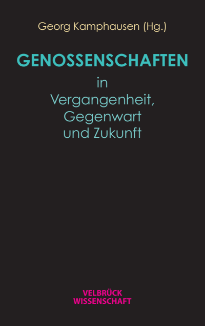 Cover des Buchs: Genossenschaften in Vergangenheit, Gegenwart und Zukunft