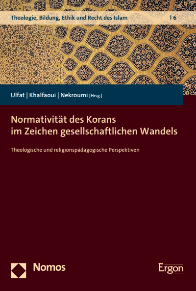 Cover of book: Normativität des Korans im Zeichen gesellschaftlichen Wandels