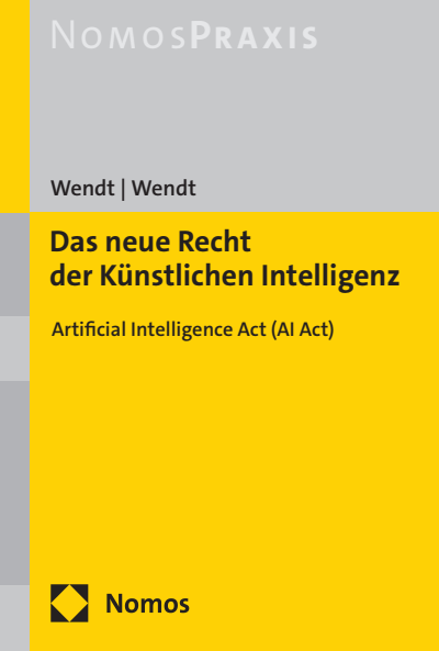 Cover of book: Das neue Recht der Künstlichen Intelligenz