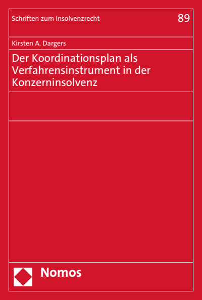 Cover des Buchs: Der Koordinationsplan als Verfahrensinstrument in der Konzerninsolvenz
