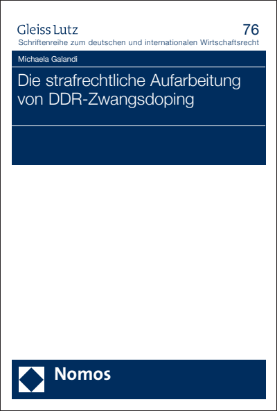 Cover of book: Die strafrechtliche Aufarbeitung von DDR-Zwangsdoping
