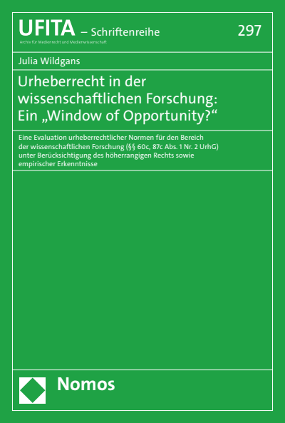 Cover of book: Urheberrecht in der wissenschaftlichen Forschung: Ein „Window of Opportunity?"