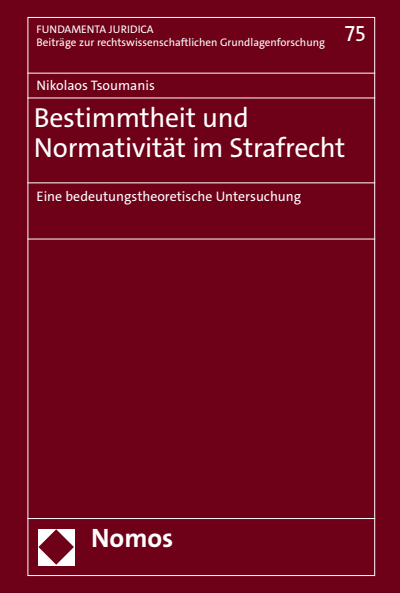 Cover des Buchs: Bestimmtheit und Normativität im Strafrecht