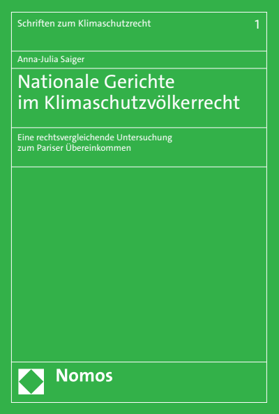 Cover des Buchs: Nationale Gerichte im Klimaschutzvölkerrecht