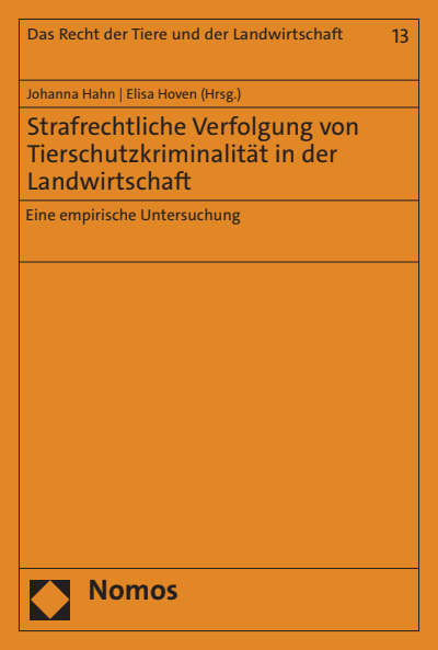 Cover des Buchs: Strafrechtliche Verfolgung von Tierschutzkriminalität in der Landwirtschaft