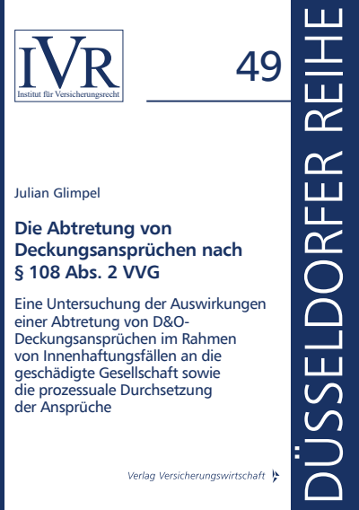 Cover of book: Die Abtretung von Deckungsansprüchen nach § 108 Abs. 2 VVG