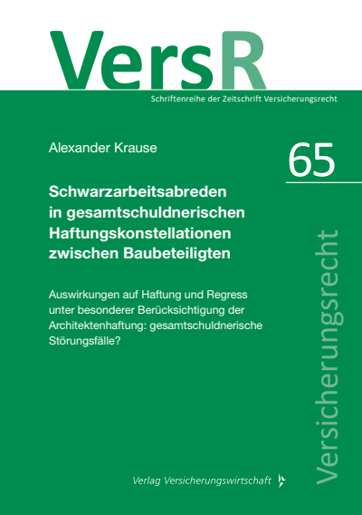 Cover of book: Schwarzarbeitsabreden in gesamtschuldnerischen Haftungskonstellationen zwischen Baubeteiligten