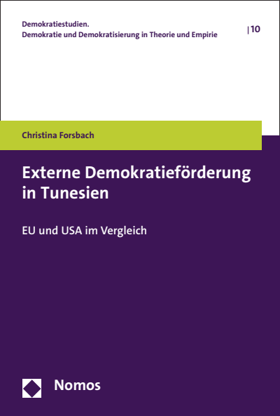 Cover des Buchs: Externe Demokratieförderung in Tunesien