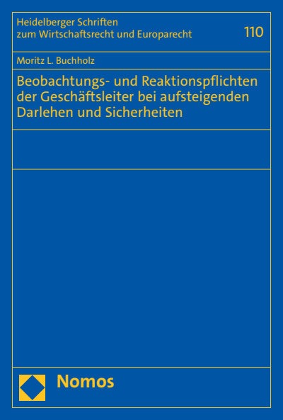Cover des Buchs: Beobachtungs- und Reaktionspflichten der Geschäftsleiter bei aufsteigenden Darlehen und Sicherheiten