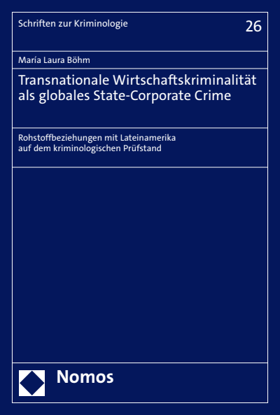Cover des Buchs: Transnationale Wirtschaftskriminalität als globales State-Corporate Crime