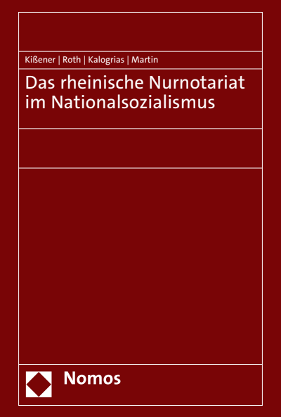 Cover of book: Das rheinische Nurnotariat im Nationalsozialismus