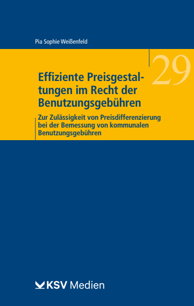 Cover of book: Effiziente Preisgestaltungen im Recht der Benutzungsgebühren