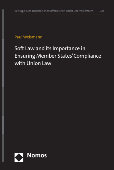 Cover of book: Soft Law and its Importance in Ensuring Member States' Compliance with Union Law