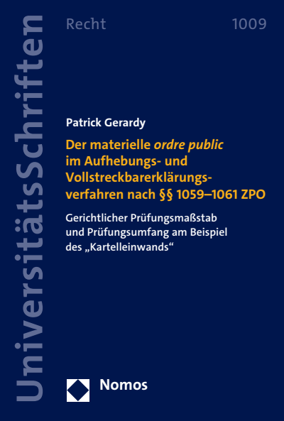 Cover des Buchs: Der materielle ordre public im Aufhebungs- und Vollstreckbarerklärungsverfahren nach §§ 1059–1061 ZPO
