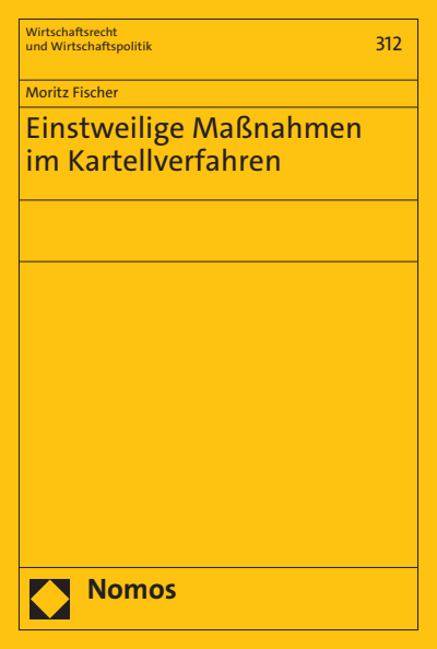 Cover of book: Einstweilige Maßnahmen im Kartellverfahren