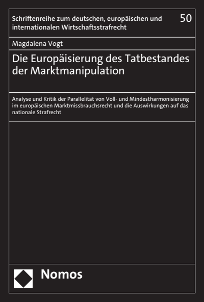 Cover des Buchs: Die Europäisierung des Tatbestandes der Marktmanipulation