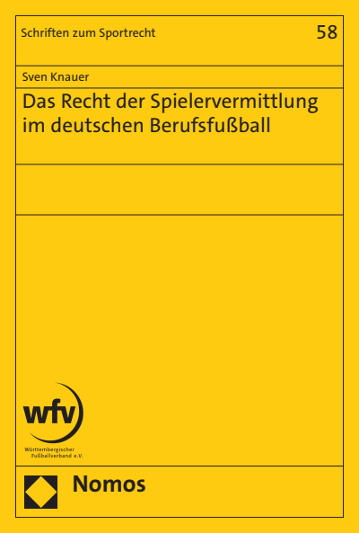 Cover of book: Das Recht der Spielervermittlung im deutschen Berufsfußball