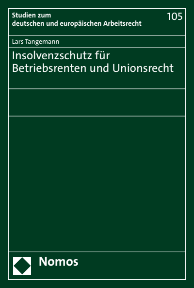 Cover des Buchs: Insolvenzschutz für Betriebsrenten und Unionsrecht