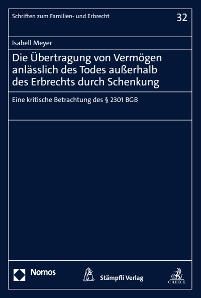 Cover des Buchs: Die Übertragung von Vermögen anlässlich des Todes außerhalb des Erbrechts durch Schenkung